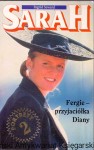Sarah : Fergie - przyjaciółka Diany : Portrety 2 / Ingrid Seward 
