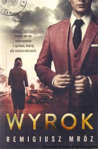 Wyrok / Remigiusz Mróz 