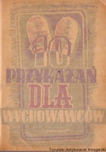 10 przykazań dla wychowawców / Elżbieta Burger 