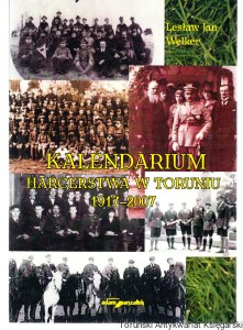 Kalendarium harcerstwa w Toruniu 1917-2007 / hm. Lesław J. Welker