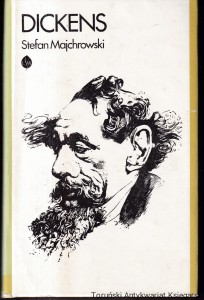 Dickens : Opowieść biograficzna / Stefan Majchrowski