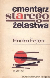 Cmentarz starego żelastwa / Endre Fejes 