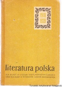 Literatura polska lat 1918-1939 dla klasy III liceum ogólnokształcącego oraz dla IV techników i liceów zawodowych / Ryszard Matuszewski