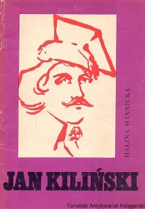 Jan Kiliński : Biblioteczka Historyczna PZWS / Halina Winnicka 