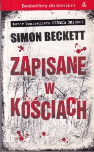 Zapisane w kościach / Simon Beckett (2014)
