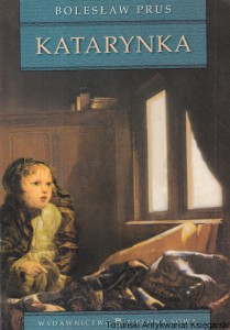 Katarynka / Bolesław Prus