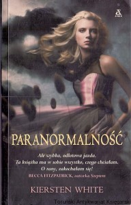Paranormalność / Kiersten White 