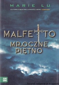 Malfetto : Mroczne piętno / Marie Lu