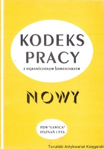 Kodeks pracy z ograniczonym komentarzem nowy / Brak autora 