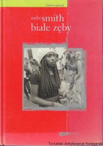 Białe zęby / Zadie Smith 
