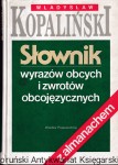 Słownik wyrazów obcych i zwrotów obcojęzycznych / Władysław Kopaliński 