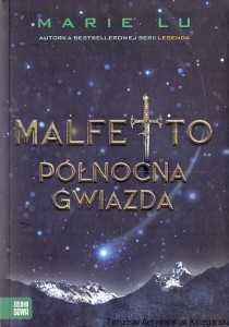 Malfetto północna gwiazda / Marie Lu 