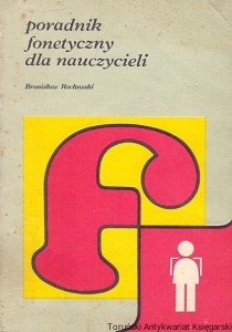 Poradnik fonetyczny dla nauczycieli / Bronisław Rocławski 
