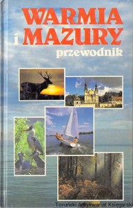 Warmia i Mazury przewodnik / Praca zbiorowa 