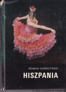 Hiszpania / Roman Dobrzyński 