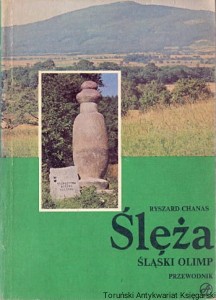 Ślęża : Śląski Olimp : Przewodnik / Ryszard Chanas 