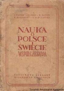 Nauka o Polsce i świecie współczesna / J. Barbag, J. Lider, W. Najdus, K. Mariański, E. Słuczański 