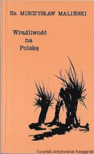 Wrażliwość na Polskę / Ks. Mieczysław Maliński 