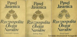 Rzeczpospolita Obojga Narodów Tomy I-III / Paweł Jasienica (1985)