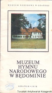 Muzeum Hymnu Narodowego w Będominie / Jan Przała (oprac.)