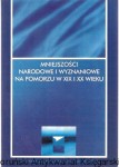 Mniejszości narodowe i wyznaniowe na Pomorzu w XIX i XX wieku