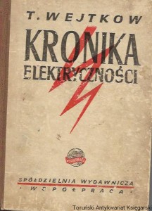 Kronika elektryczności / Teodor Wejtkow 