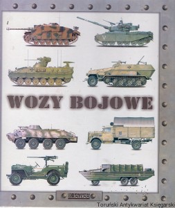 Wozy bojowe : Czołgi / Brak autora 