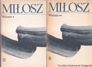 Wiersze Tomy I-II / Czesław Miłosz