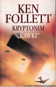 Kryptonim "Kawki" / Ken Follett