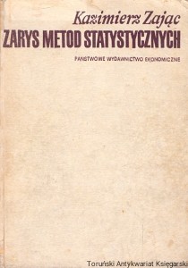 Zarys metod statystycznych / Kazimierz Zając 
