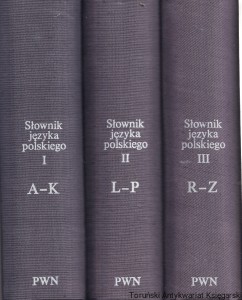 Słownik języka polskiego Komplet tomy 1-3 /  Mieczysław Szymczak (red. nauk.), Hipolit Szkiłądź, Stanisław Bik, Barbara Pakosz, Celina Szkiłądź (1990)