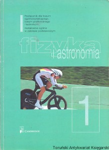 Fizyka i astronomia 1 : Podręcznik dla liceum ogólnokształcącego, liceum profilowanego i technikum : Kształcenie ogólne w zakresie podstawowym / Praca zbiorowa
