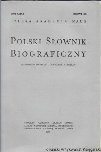 Polski Słownik Biograficzny Tom XXIV/1, Zeszyt 100, Olszamowski Bolesław-Orlikowski Stanisław / Praca zbiorowa