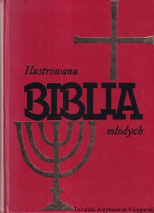 Ilustrowana Biblia dla młodych / ks. Tomasz Hergesel (oprac) 1986