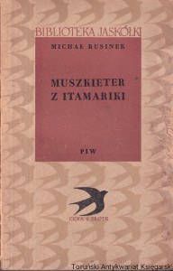 Muszkieter z Itamariki / Michał Rusinek (egzemplarz podniszczony)
