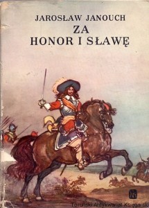 Za honor i sławę / Jarosław Janouch 