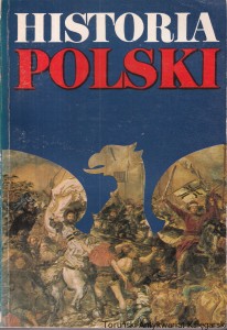 Historia Polski : Do roku 1505 / Jerzy Wyrozumski (1982)