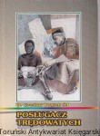 Posługacz trędowatych : Ojciec Jan Beyzym / Ks. Czesław Drążek SJ