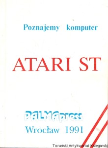 Atari St : poznajemy komputer /  Brak autora 