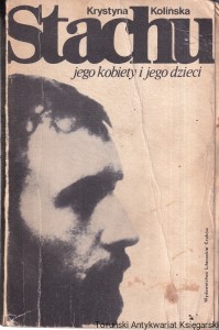 Stachu jego kobiety i jego dzieci / Krystyna Kolińska