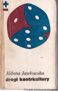 Drogi kontrkultury / Aldona Jawłowska