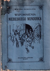 Wspomnienia niebieskiego mundurka / Wiktor Gomulicki [uszkodzona]
