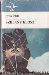 Szklany klosz / Sylvia Plath