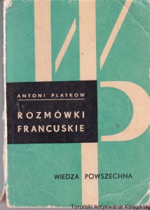 Rozmówki francuskie / Antoni Platkow (1976)