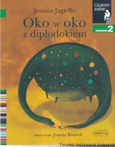 Czytam sobie. Oko w oko z diplodokiem. Poziom 2 / Joanna Jagiełło, zilustrowała Joanna Rusinek