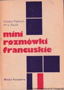 Mini rozmówki francuskie / Wiesław Piechocki, Alina Wójcik 