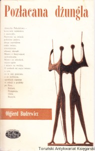 Pozłacana dżungla / Olgierd Budrewicz 