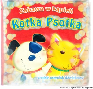Kotka Psotka : zabawa w kąpieli / Urszula Kozłowska, ilustracje Marie Allen