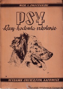 Psy : rasy, hodowla, szkolenie / Lubomir Smyczyński
