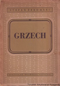 Grzech : dramat w 5 aktach. Biała rękawiczka : sztuka w 3 aktach z prologiem i epilogiem / Stefan Żeromski
